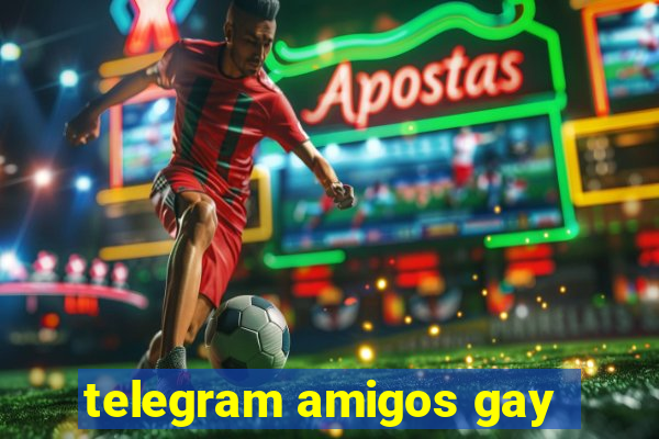 telegram amigos gay